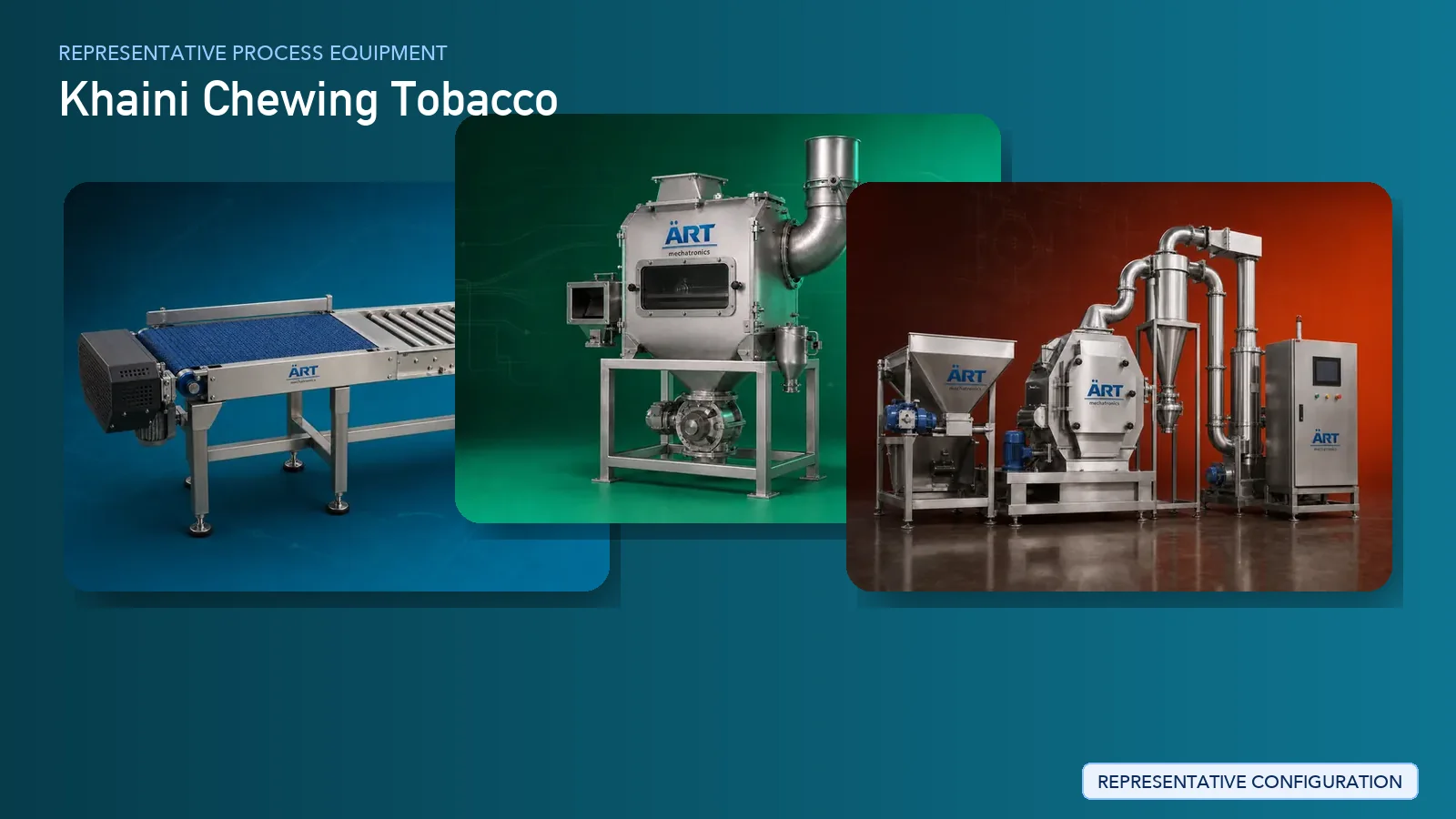 Representative Khaini Chewing Tobacco process equipment by ART Mechatronics